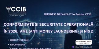 Business Breakfast la Palatul CCIB, cu tema: Conformitate și securitate operațională, în 2026: AML (Anti Money Laundering) și NIS 2 – 18 februarie 2026