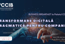 Business Breakfast la Palatul CCIB – TRANSFORMARE DIGITALĂ PRAGMATICĂ PENTRU COMPANII